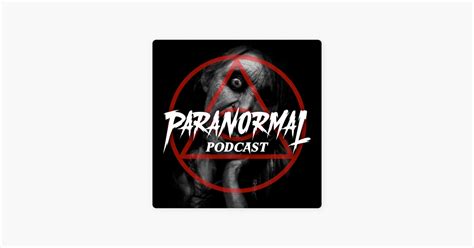 ‎paranormal En Apple Podcasts