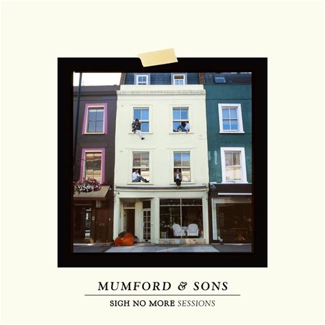Mumford And Sons Sigh No More Sessions Reviews Album