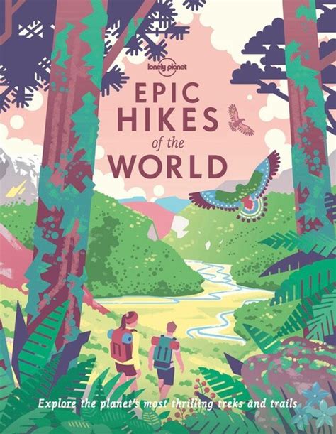 Lonely Planet Epic Hikes Of The World 1 Lonely Planet Boek 9781838694548 Bruna