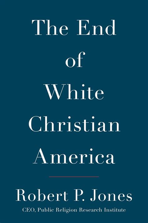 Farewell To White Protestant America 1637 So What Faith
