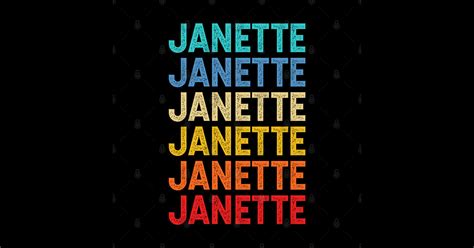 Janette Name Vintage Retro Custom T Named Janette Janette