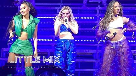 Little Mix Confetti Live From The Confetti Tour Multicam Youtube