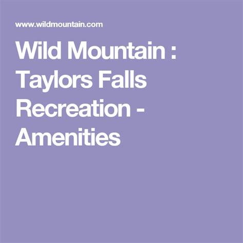 Wild Mountain Taylors Falls Recreation Amenities Taylors Falls