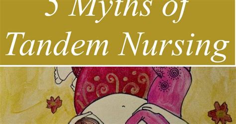 Every Child Is A Blessing 5 Myths Of Tandem Nursing