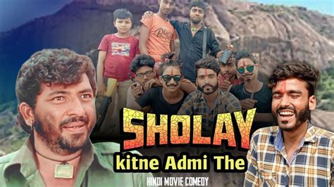 Kitne Admi The Sholay Movie Famous Dialogue Gabbar Singh Youtube