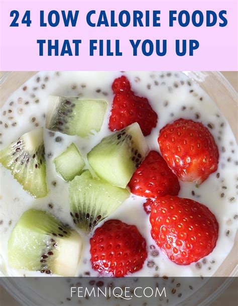 Easy To Eat Low Calorie Foods That Fill You Up Femniqe