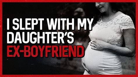 I Slept With My Daughters Ex Boyfriend He Got Me Pregnant Dark