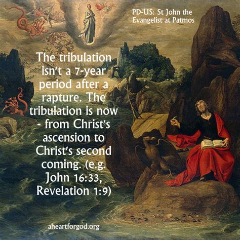 The Tribulation Isnt A 7 Year Period After A Rapture The Tribulation