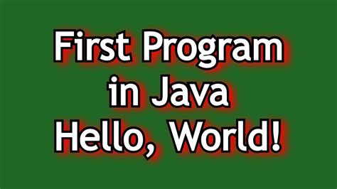 First Program In Javahello World Basic Parameters Use To Execute