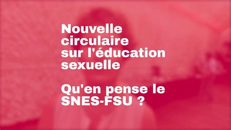 Circulaire Sur Léducation à La Sexualité à Lécole 12092018 Youtube