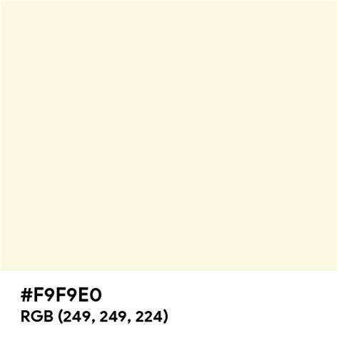 Soft Cream Color Hex Code Is F9f9e0