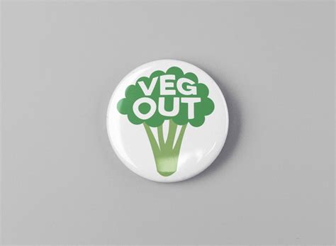 Veg Out 125 Or 225 Pinback Pin Button Badge Vegan Vegetarian