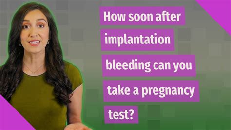 How Soon After Implantation Bleeding Can You Take A Pregnancy Test
