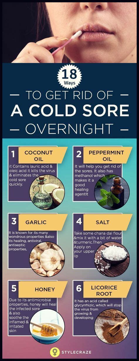 To speed up the healing time for a canker, try this home remedy. How To Get Rid Of Cold Sores - 20 Home Remedies And Other ...