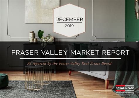Fraser Valley Real Estate Board Report December 2019 Royal Lepage