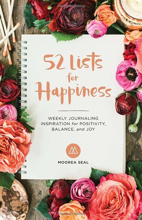 52 Lists For Happiness Weekly Journaling Inspiration For