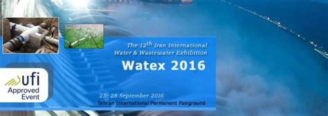 Watex 2016 To Host 140 Foreign Companies Tehran Times