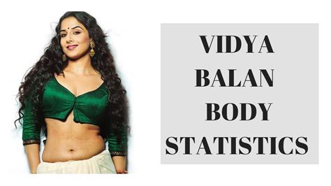 Vidya Balan Height Weight Bra Size Body Statistics Hair Eye Color Youtube