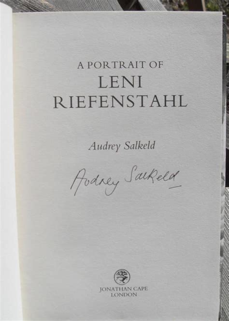 A Portrait Of Leni Riefenstahl SIGNED First Edition By Salkeld