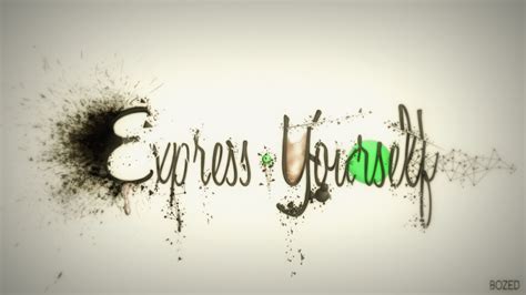 #Express Yourself by Bozed on DeviantArt