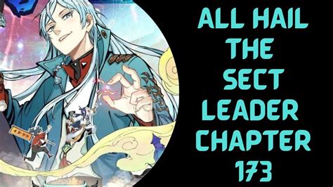 All Hail the Sect Leader - Chapter 173 - YouTube