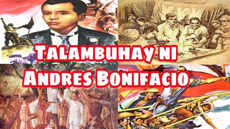 Talambuhay Ni Andres Bonifacio Youtube