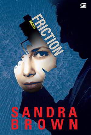 Friction PDF Karya Sandra Brown - Ebook Gratis