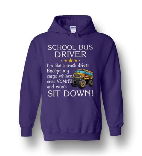 School Bus Driver Im Like A Truck Driver Except My Cargo Whines Cries Vomits And Wont It Down