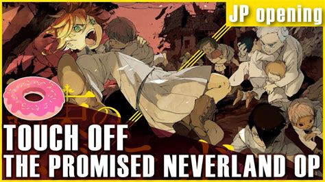 The Promised Neverland Op Touch Off By Uverworld 【0p2c Cover】 Eng