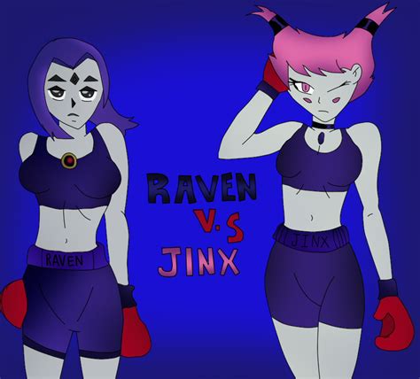 raven v s jinx fight poster 2 by retroanimefreak on deviantart