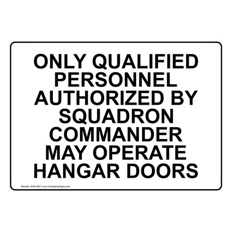 Safety Sign Only Qualified Personnel Authorized By Squadron