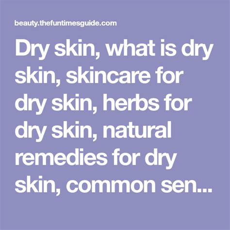 10 Home Remedies And Natural Treatments For Dry Skin The Beauty