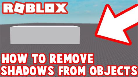 Roblox Studio How To Remove Shadows From Objects Youtube