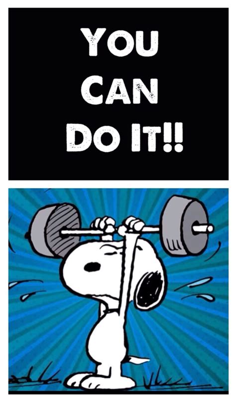 You Can Do It Snoopy Says Never Give Up💥💥 ️ Snoopy Images Snoopy