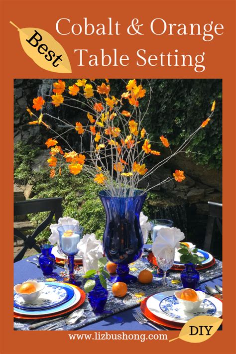 Cobalt Blue And Orange Table Ideas Liz Bushong Orange Table Fall