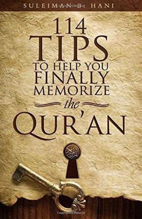 114 Tips To Help You Finally Memorize The Quran How To Memorize