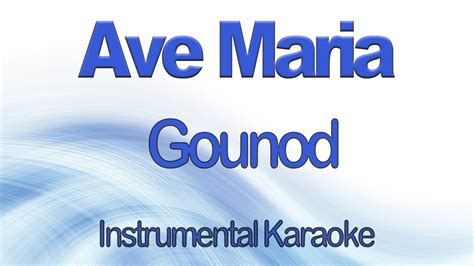 Ave Maria Gounod Bach Instrumental Karaoke With Lyrics Youtube