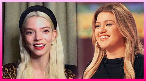 Watch The Kelly Clarkson Show Official Website Highlight Anya Taylor