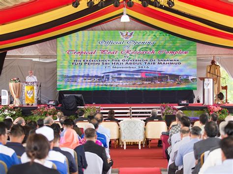 Launching Of Sarawak Tropi Complex By The Governor Of Sarawak 2016