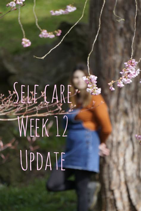 Self Care Update Week 12 Melanie Kate
