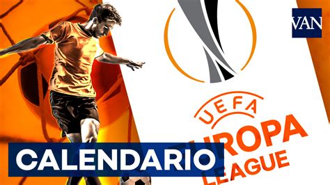 Europa League 2022 2023 Calendario Horario Y Partidos De La F Grupos