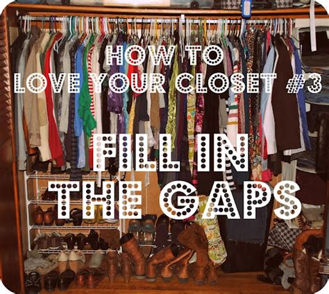 favor the brave how to love your closet fill in the gaps