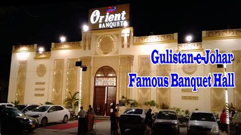 Orient Banquet Munawar Chowrangi Gulistan E Johar Karachi Youtube