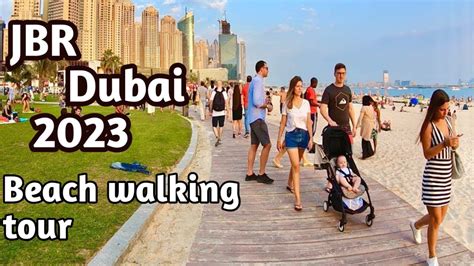 Dubai Jbr 2023 The Most Popular Beach Walking Tour Around Jumirah