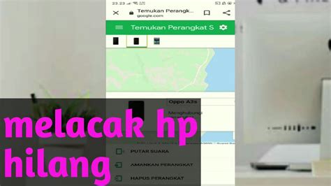 Melacak hp menggunakan email biasanya handphone sudah terpasang email. Cara Melacak Hp Hilang - YouTube