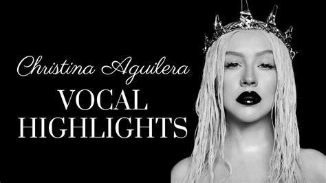 Christina Aguilera 2018 Vocal Highlights Pt 1 Youtube