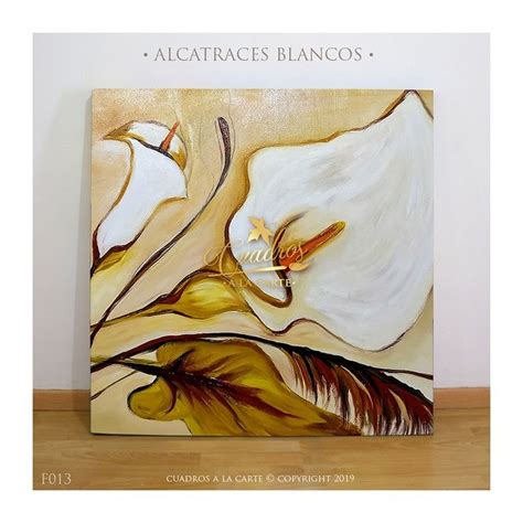 Flores Alcatraces Blancos Cuadros Decorativos Al Óleo Cuadros A La Carte Cuadros