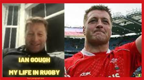 Ian Gough My Life In Rugby Global Rugby Legends Ep 30 Youtube
