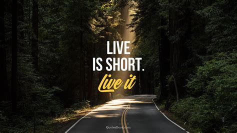 Inspirational Quotes About Living Life