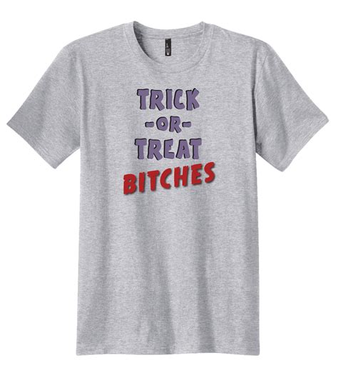 Trick Or Treat Bitches Men S Halloween Shirt Etsy